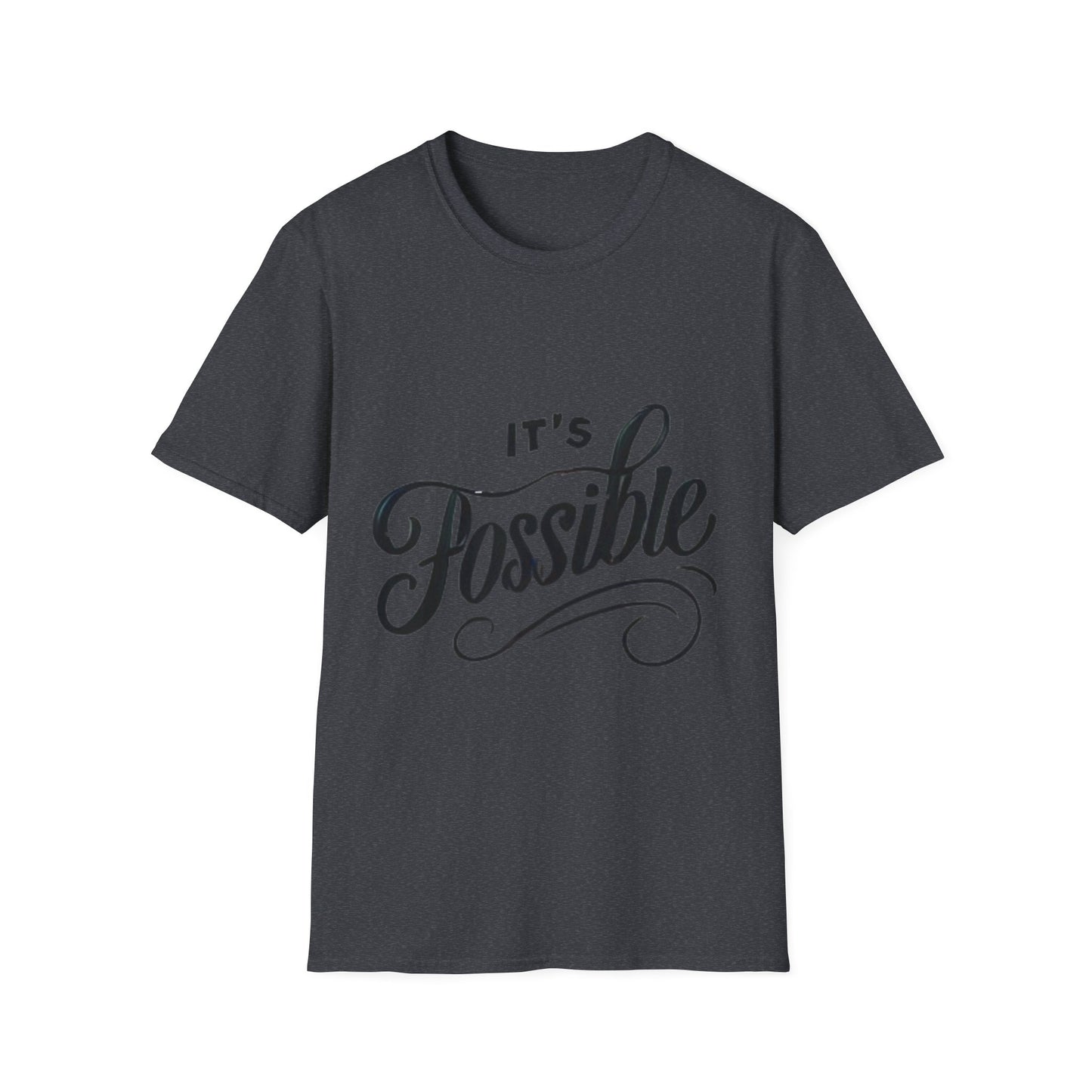 "It's Possible" Motivational Unisex Softstyle T-Shirt