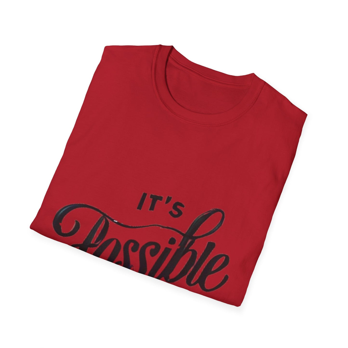 "It's Possible" Motivational Unisex Softstyle T-Shirt