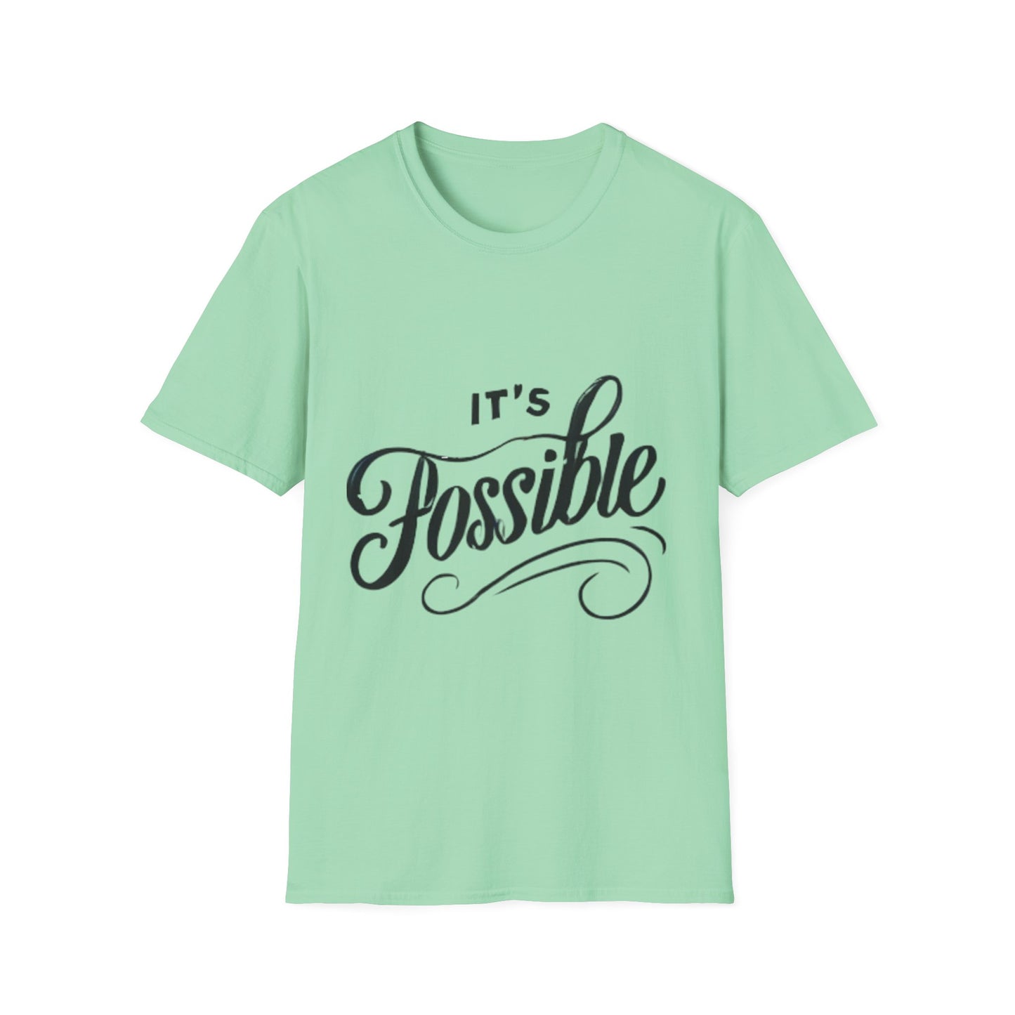 "It's Possible" Motivational Unisex Softstyle T-Shirt