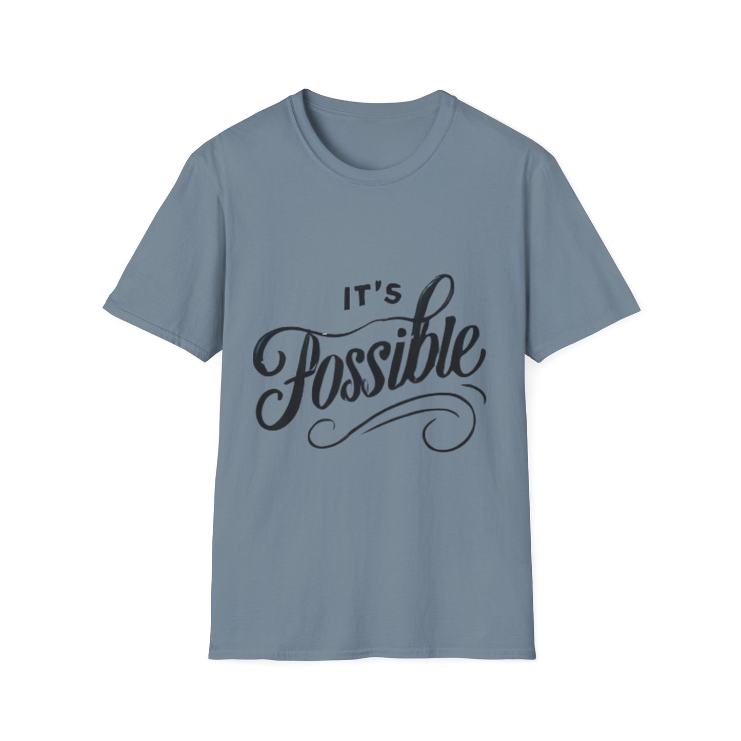 "It's Possible" Motivational Unisex Softstyle T-Shirt