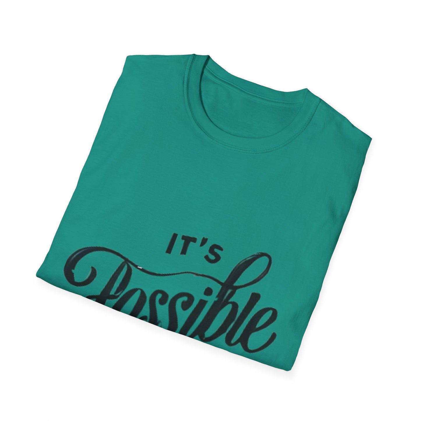 "It's Possible" Motivational Unisex Softstyle T-Shirt