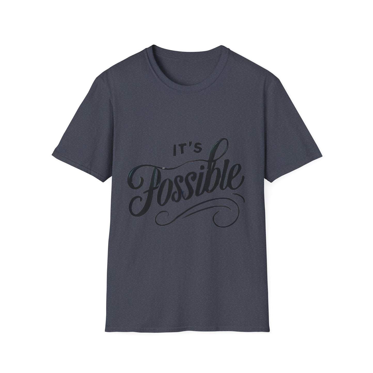 "It's Possible" Motivational Unisex Softstyle T-Shirt