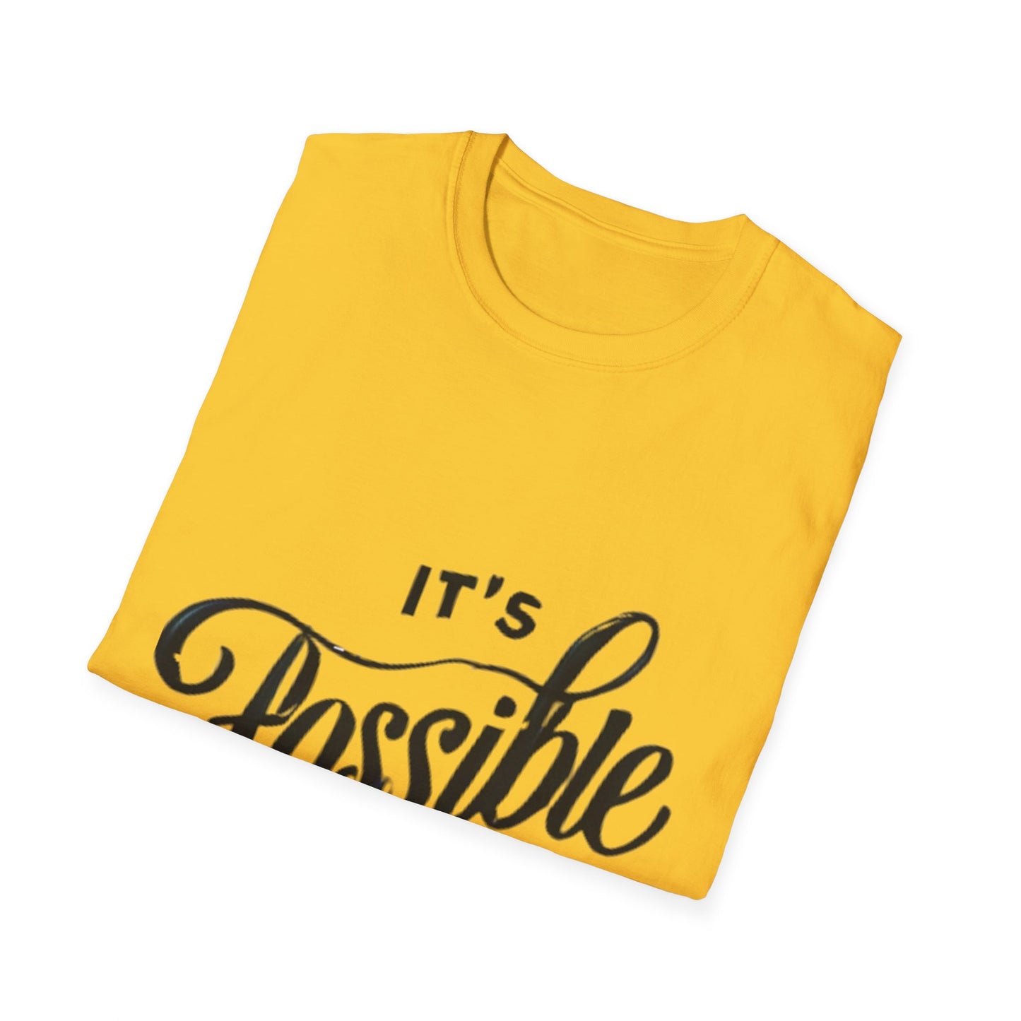 "It's Possible" Motivational Unisex Softstyle T-Shirt