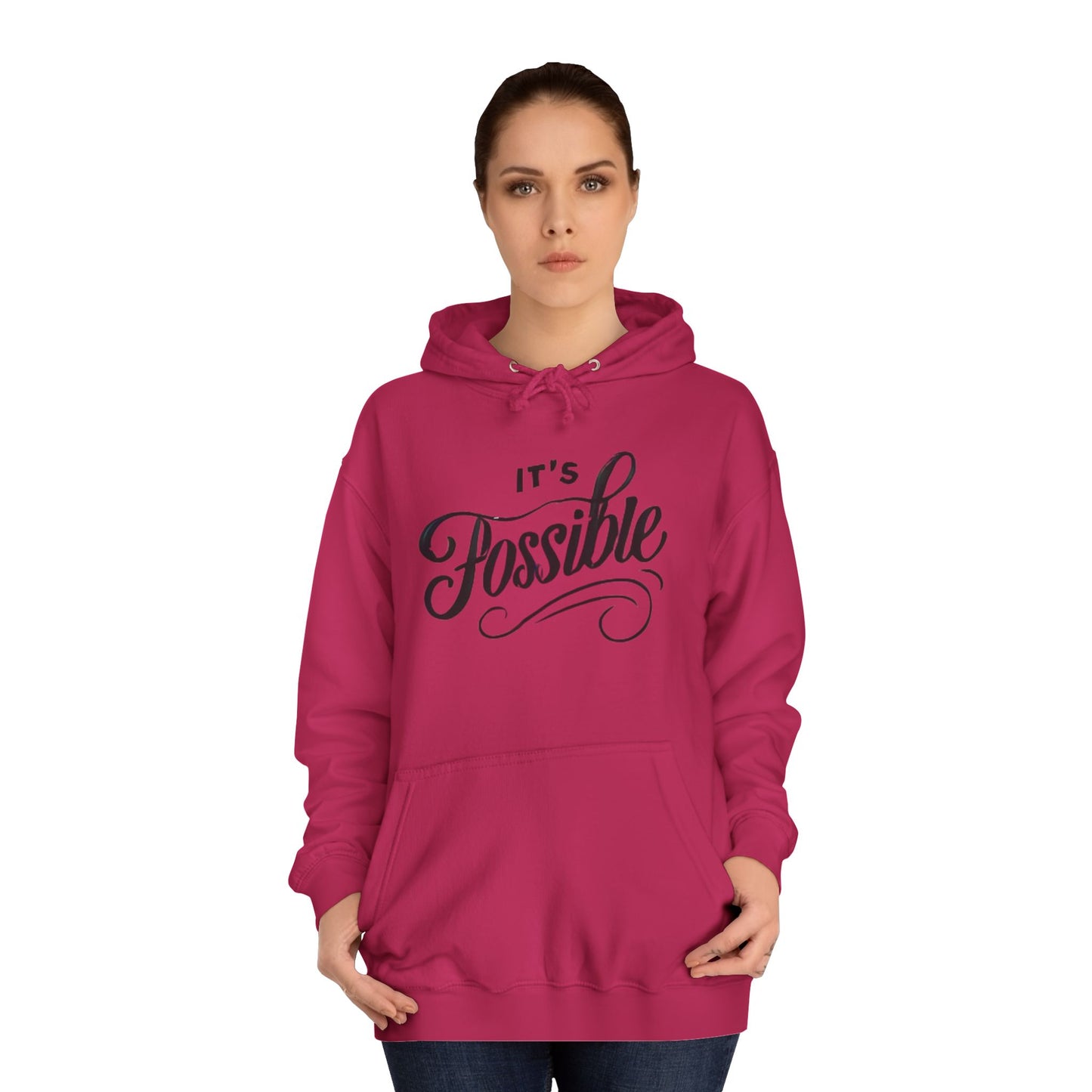 "It's Possible" Motivational Hoodie