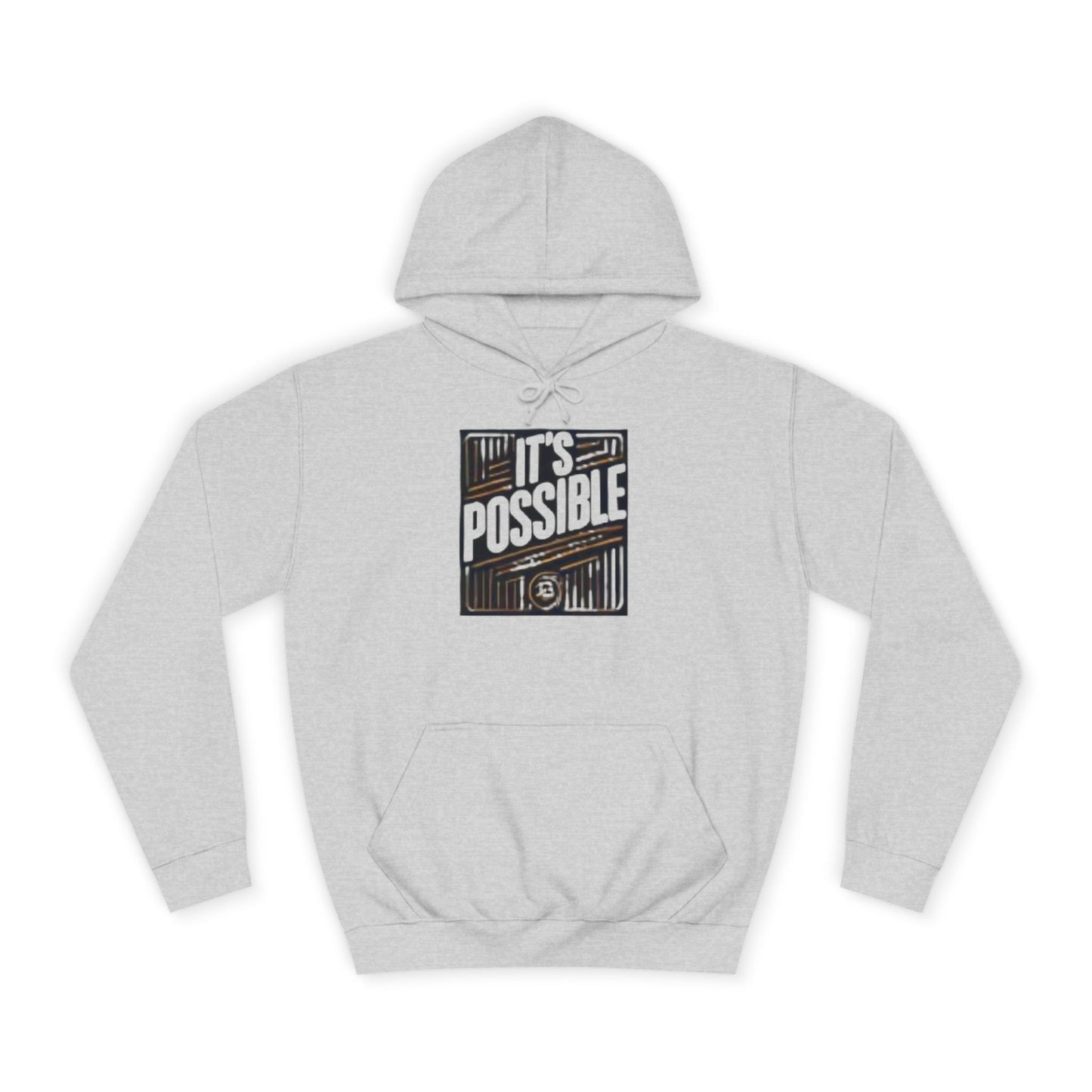 "It's Possible" Motivational Hoodie