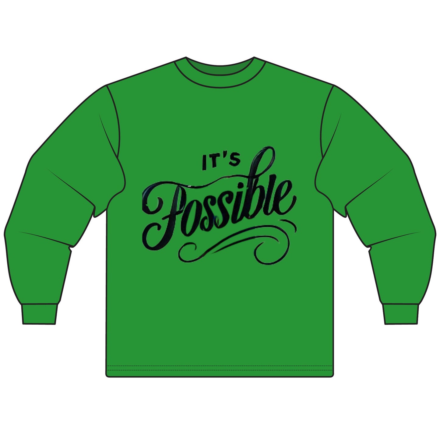 "It's Possible" Motivational Long Sleeve T-Shirt