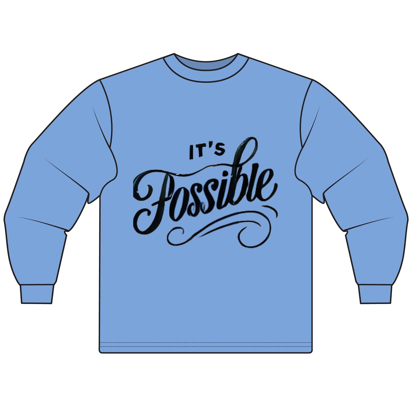 "It's Possible" Motivational Long Sleeve T-Shirt