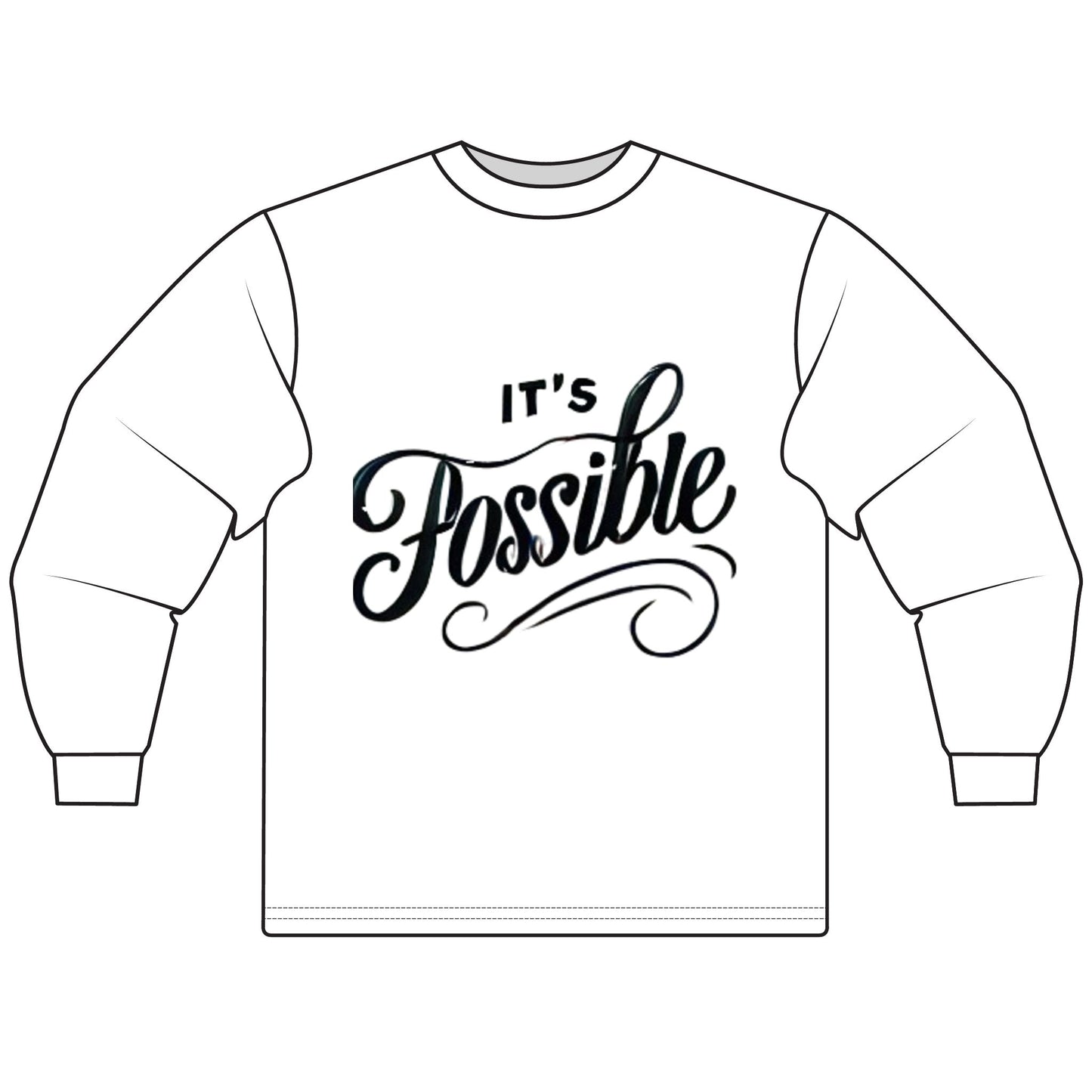 "It's Possible" Motivational Long Sleeve T-Shirt