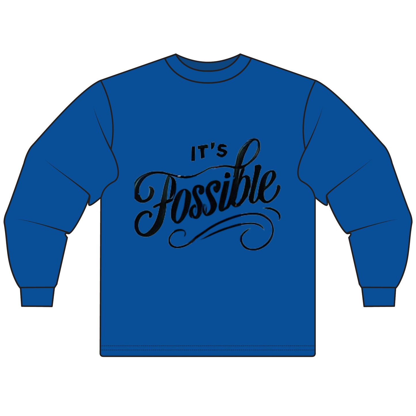 "It's Possible" Motivational Long Sleeve T-Shirt