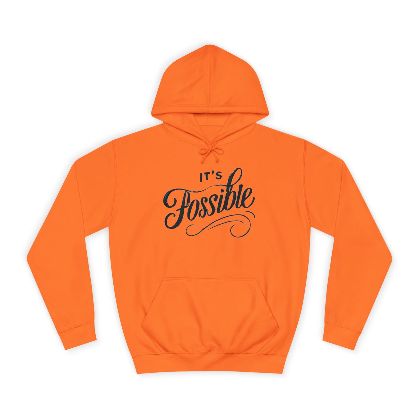 "It's Possible" Motivational Hoodie