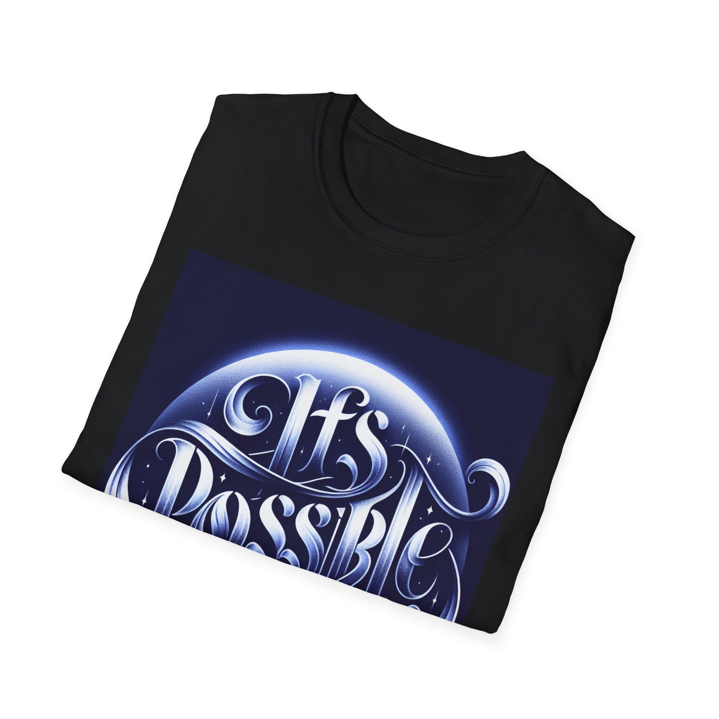 Limited Edition "It's Possible" Motivational Unisex Softstyle T-Shirt