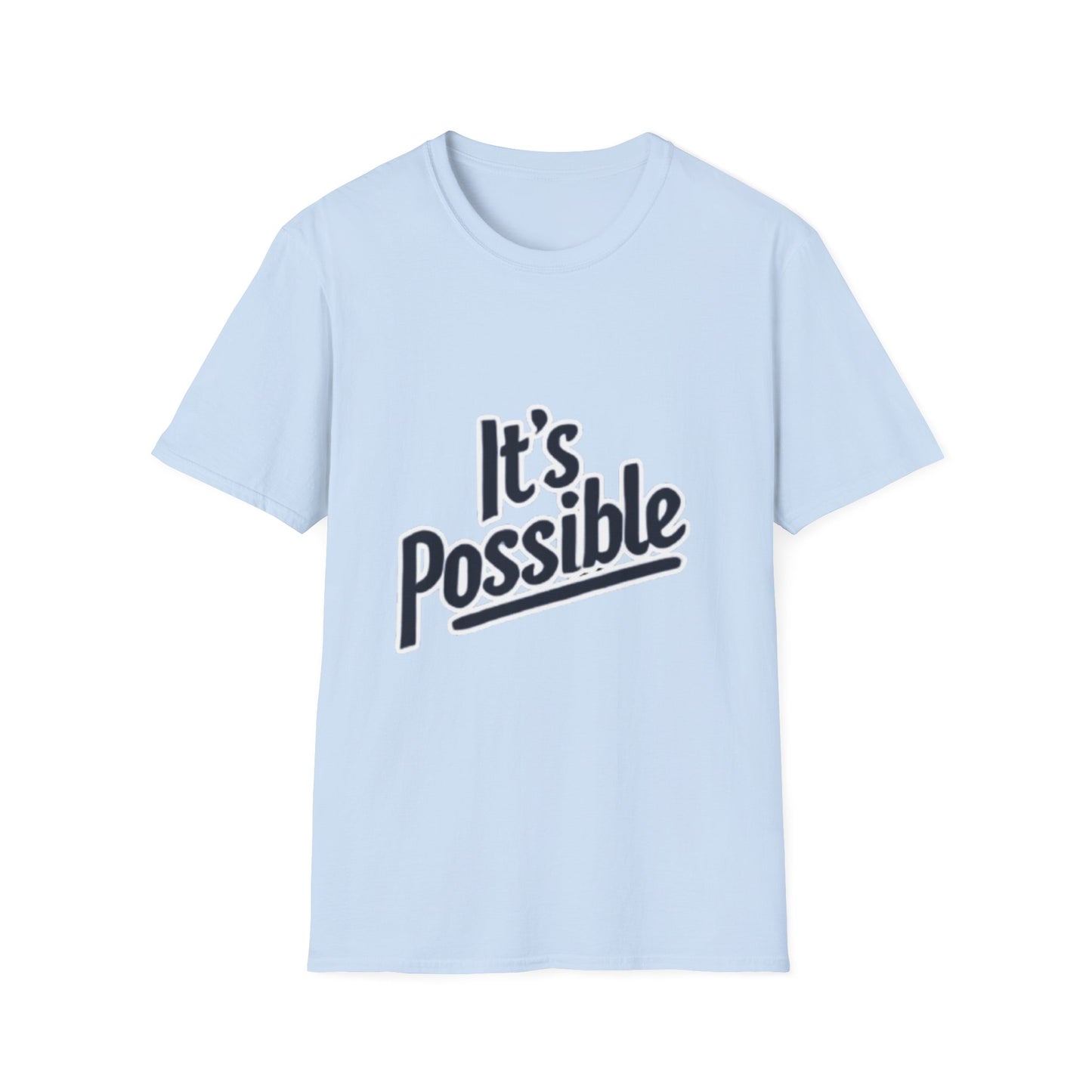 "It's Possible" Motivational Unisex Softstyle T-Shirt