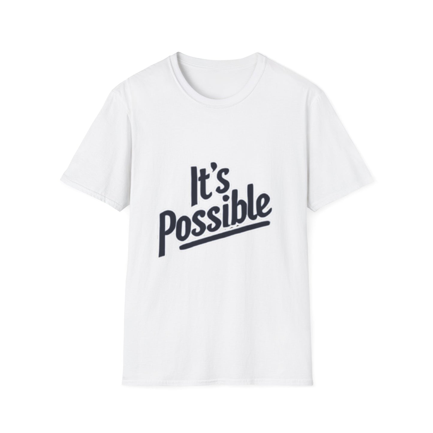 "It's Possible" Motivational Unisex Softstyle T-Shirt