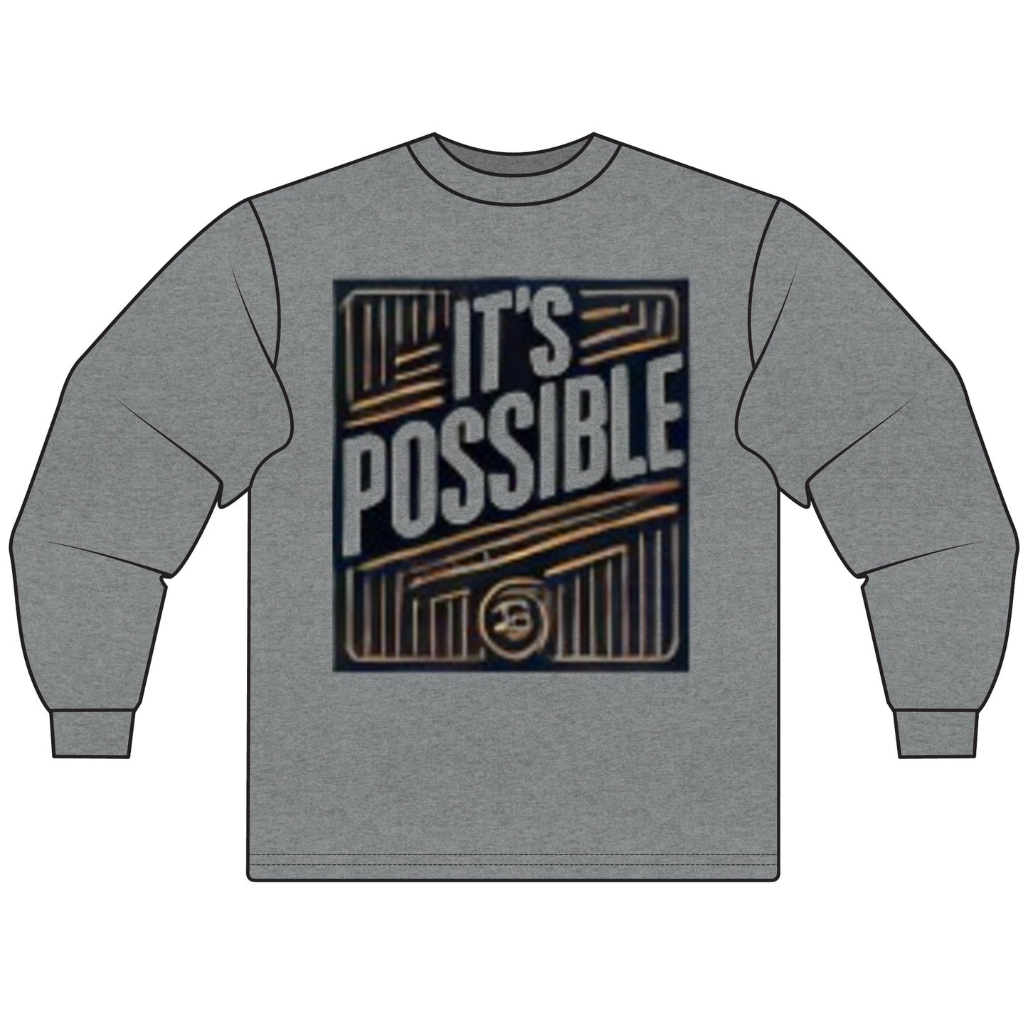 "It's Possible" Motivational Long Sleeve T-Shirt