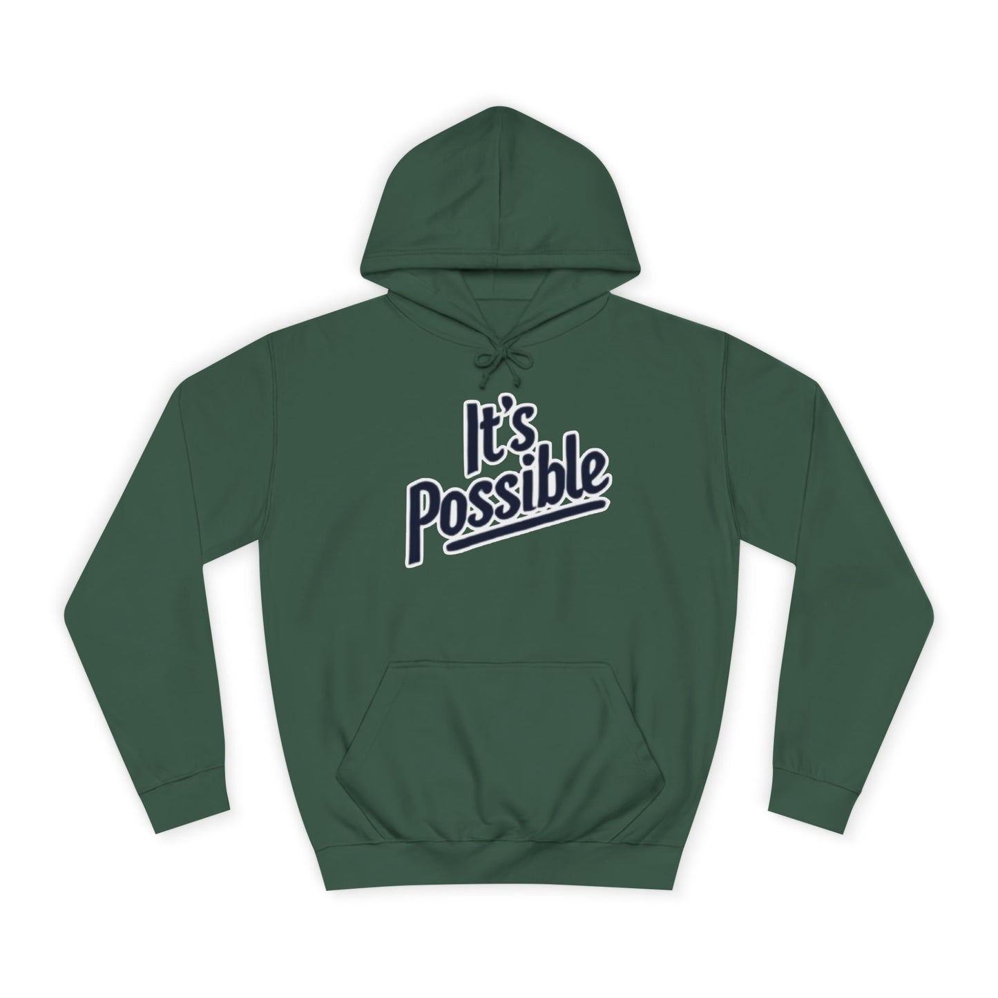 "It's Possible" Motivational Hoodie