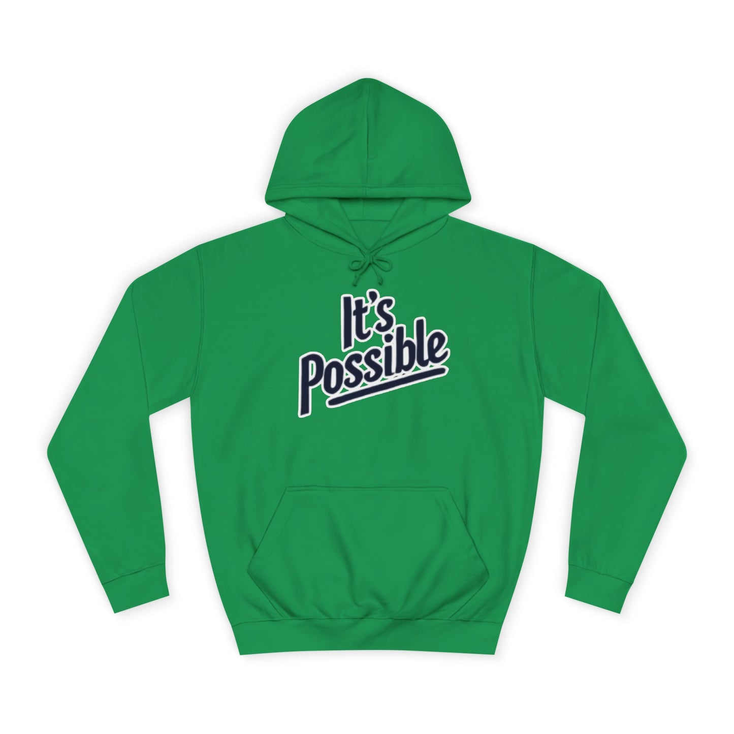 "It's Possible" Motivational Hoodie