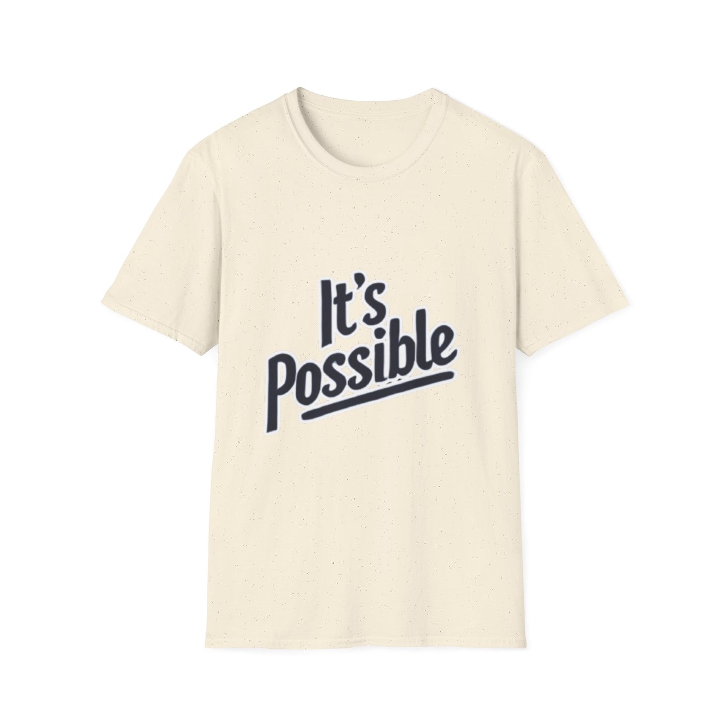 "It's Possible" Motivational Unisex Softstyle T-Shirt