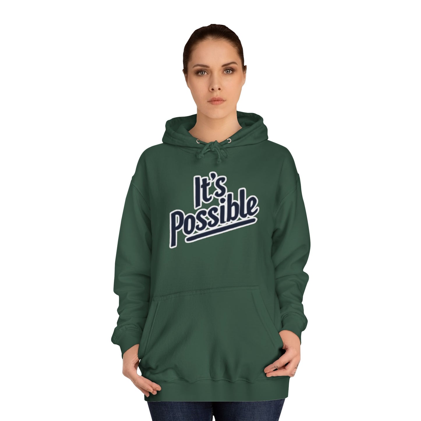 "It's Possible" Motivational Hoodie