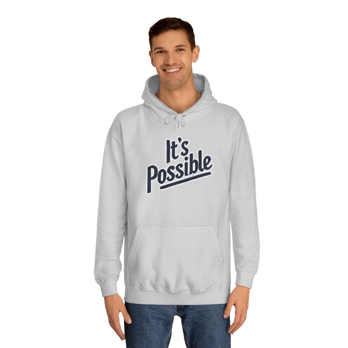 "It's Possible" Motivational Hoodie