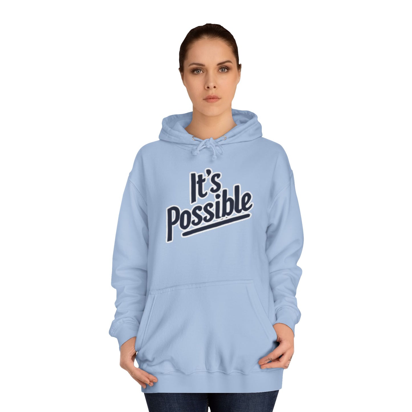 "It's Possible" Motivational Hoodie