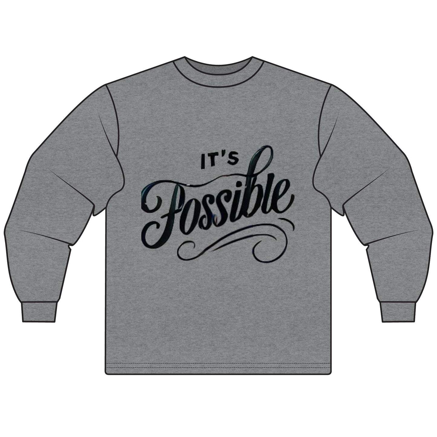 "It's Possible" Motivational Long Sleeve T-Shirt