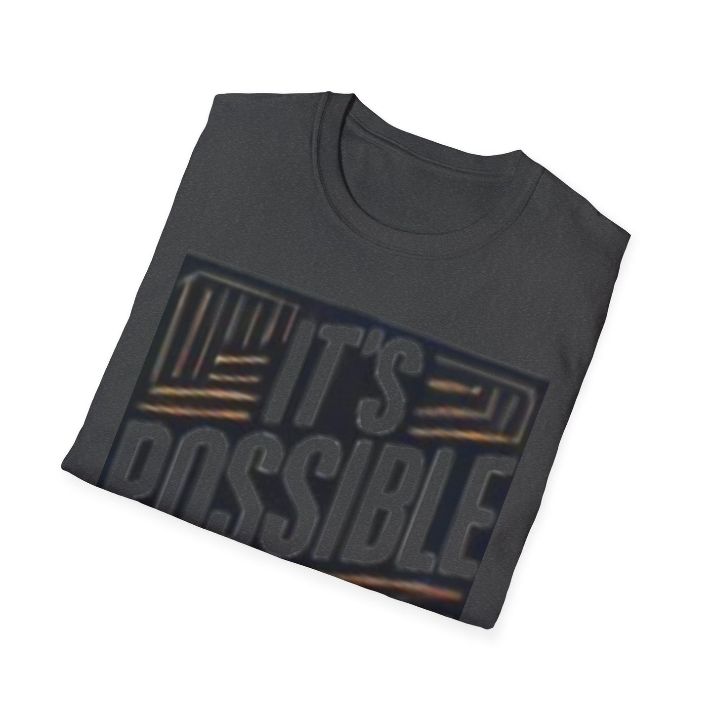 "It's Possible" Motivational Unisex Softstyle T-Shirt