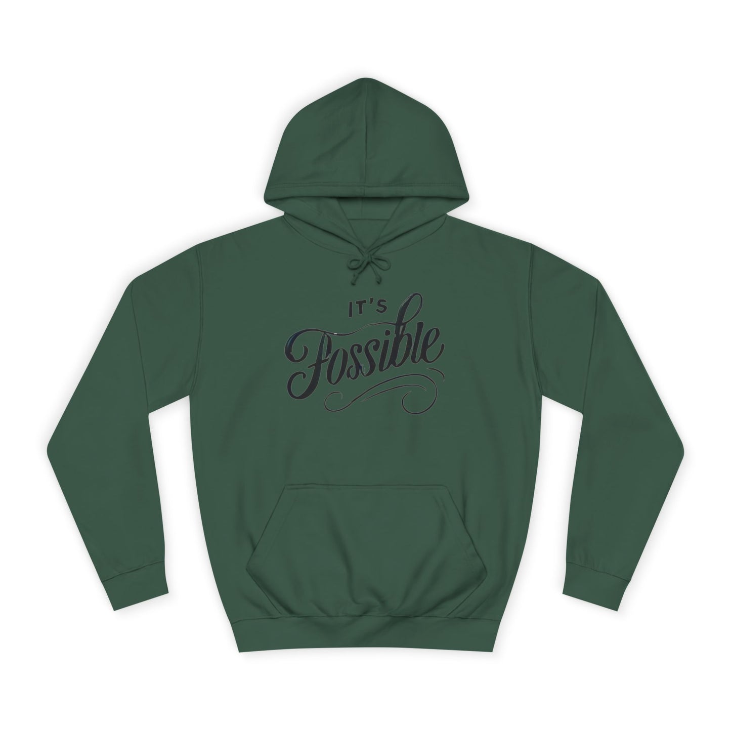 "It's Possible" Motivational Hoodie