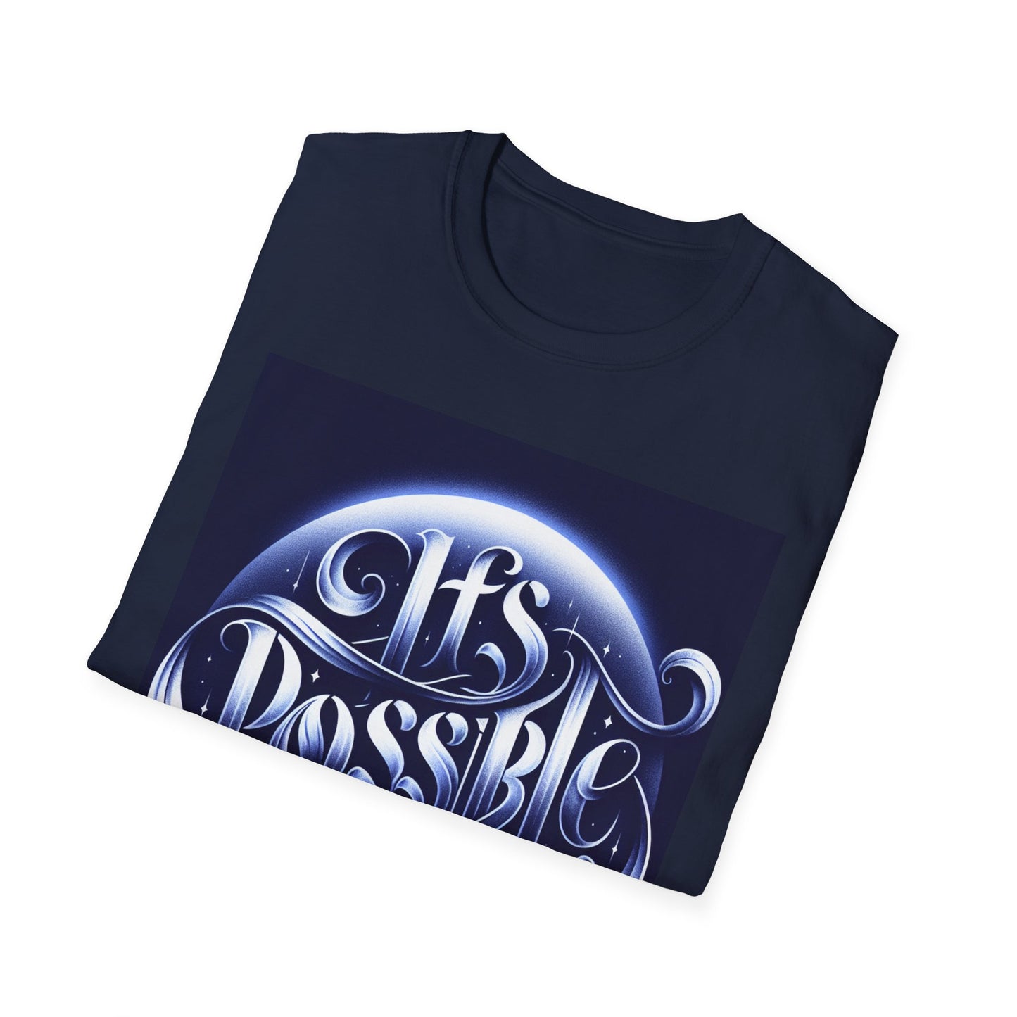 Limited Edition "It's Possible" Motivational Unisex Softstyle T-Shirt