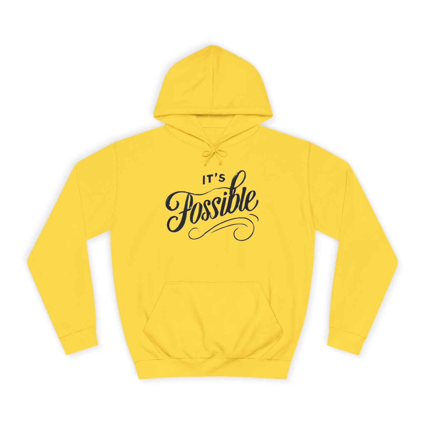 "It's Possible" Motivational Hoodie