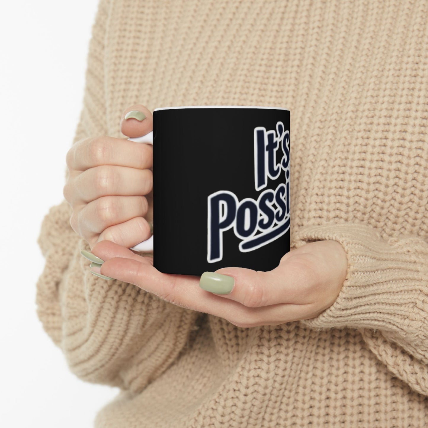 It's Possible Ceramic Mug