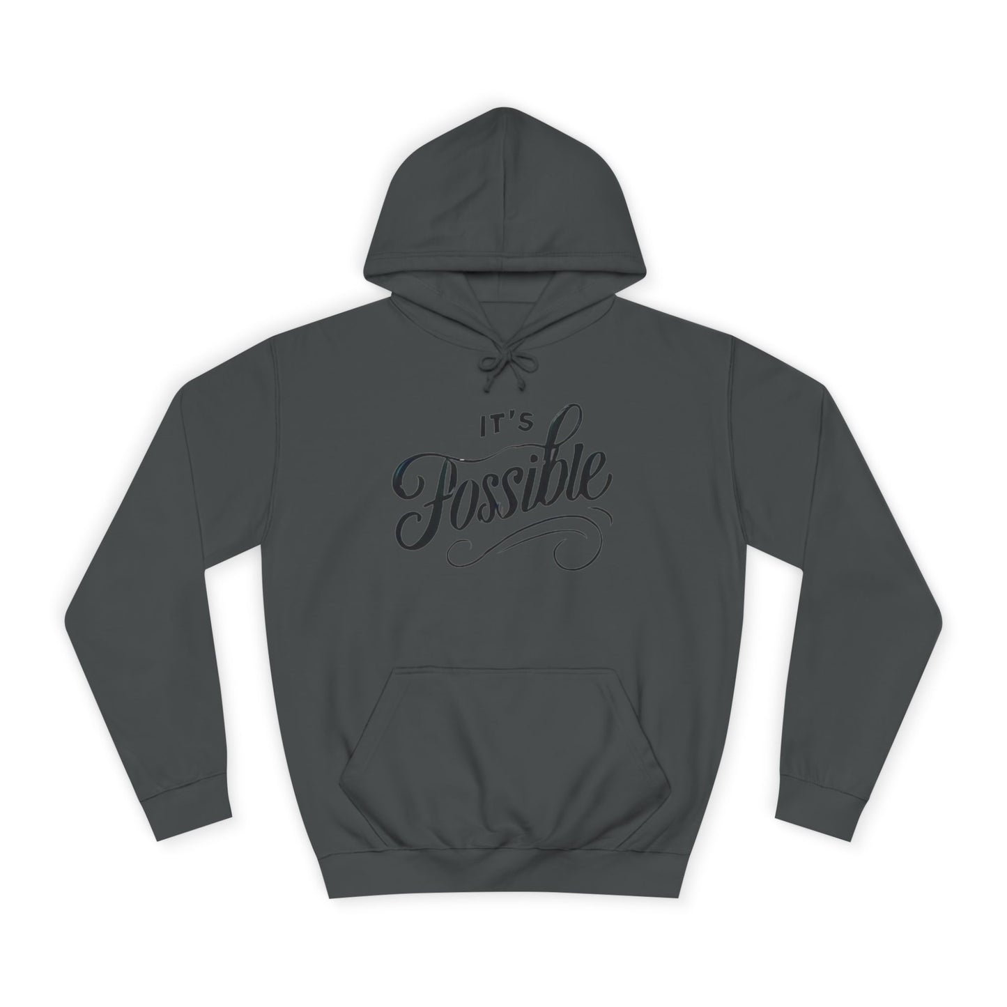 "It's Possible" Motivational Hoodie