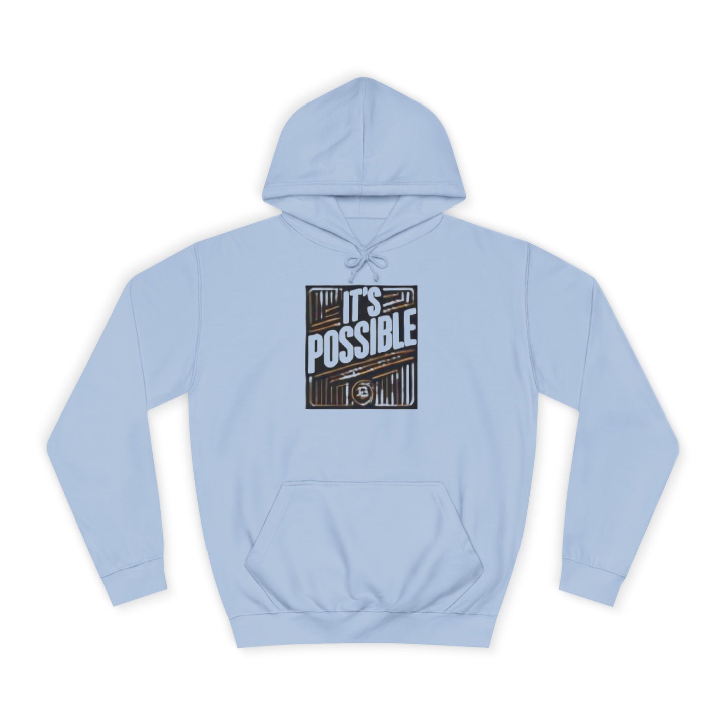 "It's Possible" Motivational Hoodie