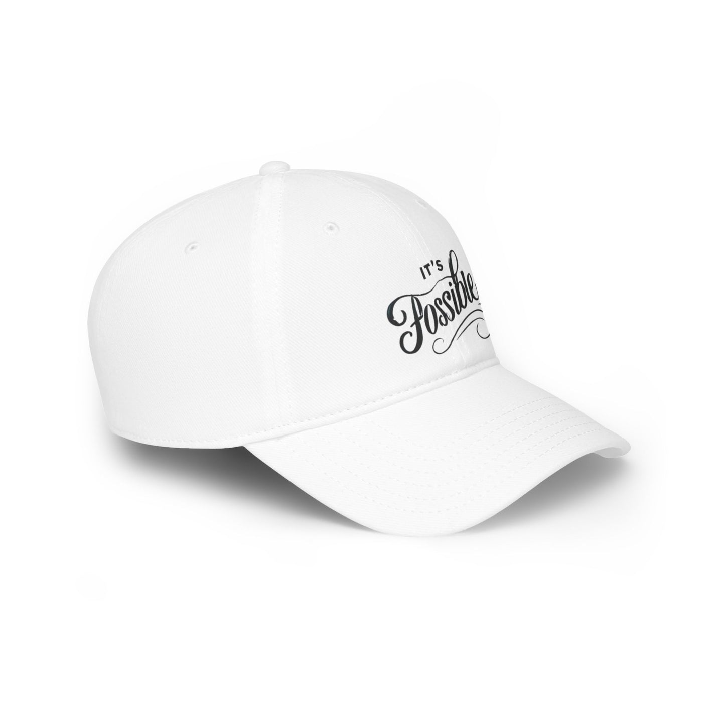 "It's Possible" Motivational Low Profile Baseball Cap