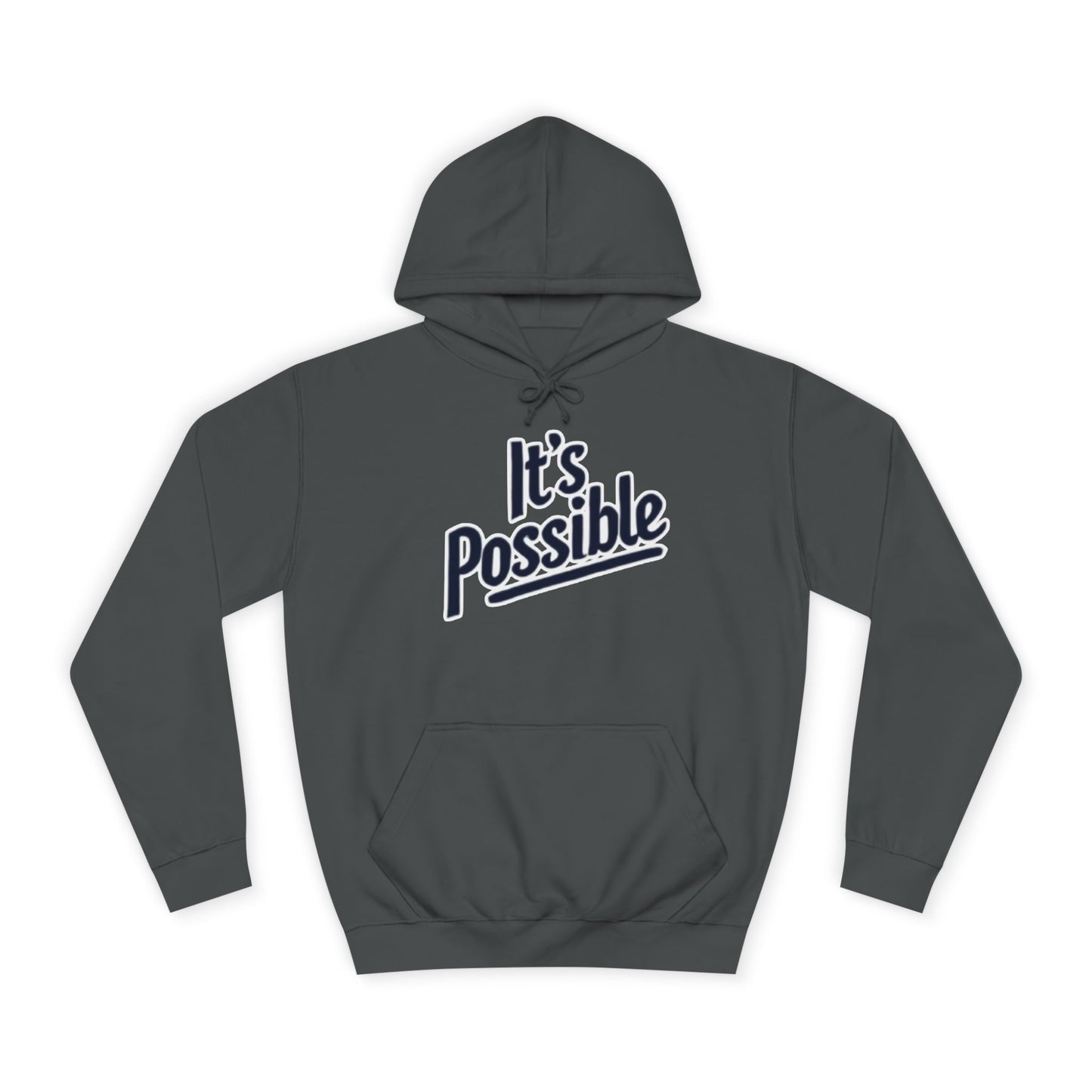 "It's Possible" Motivational Hoodie