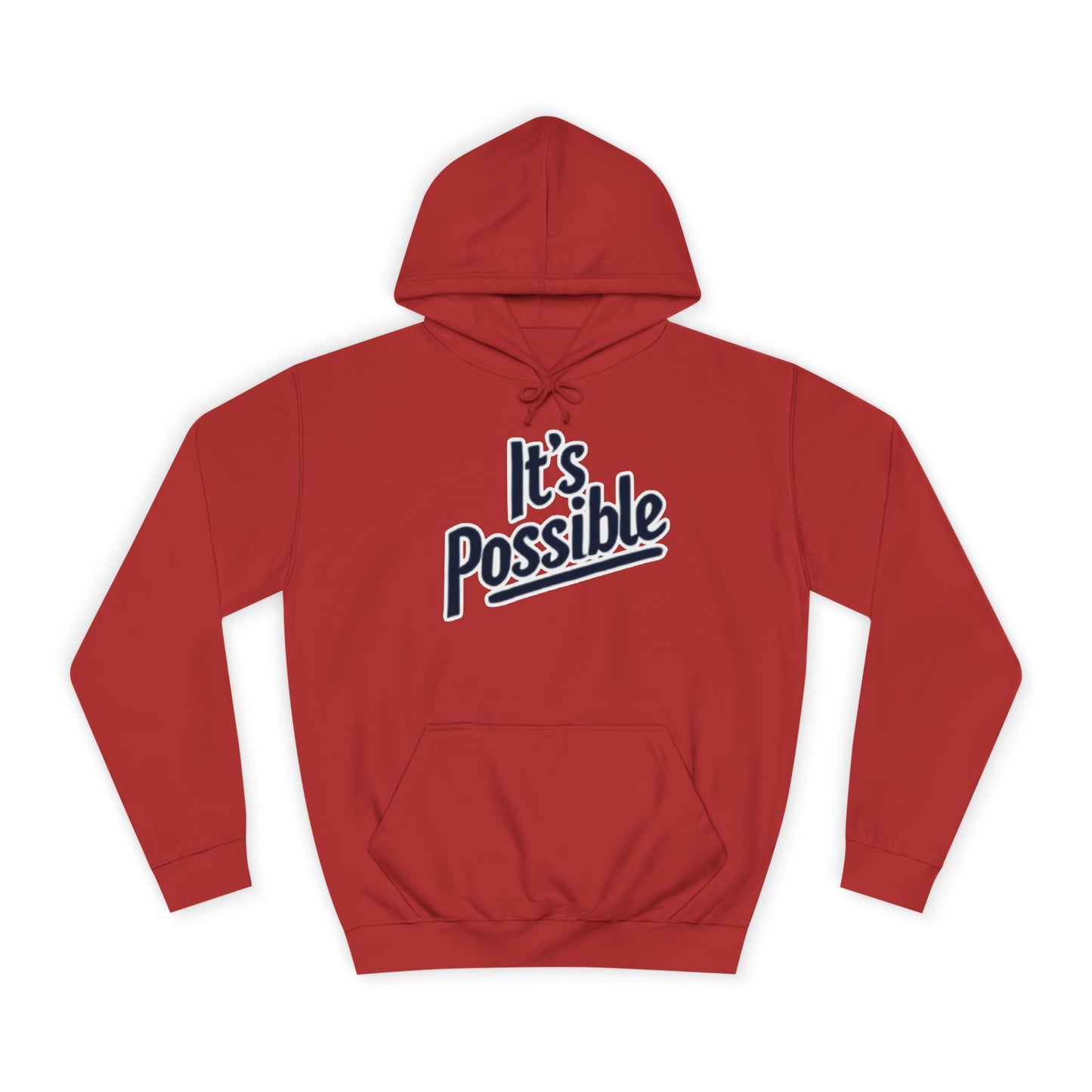 "It's Possible" Motivational Hoodie