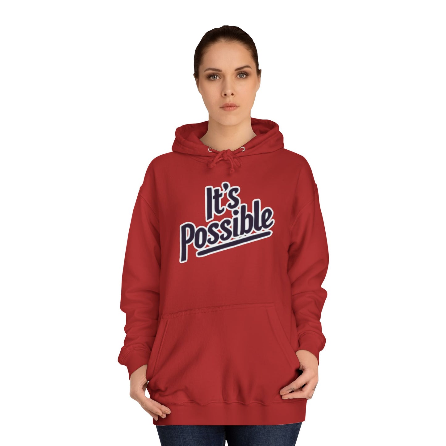 "It's Possible" Motivational Hoodie