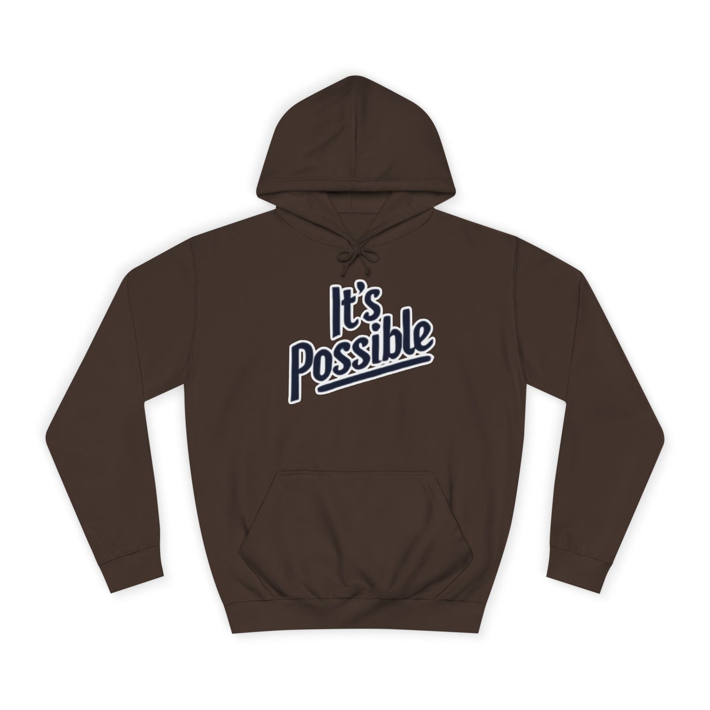 "It's Possible" Motivational Hoodie