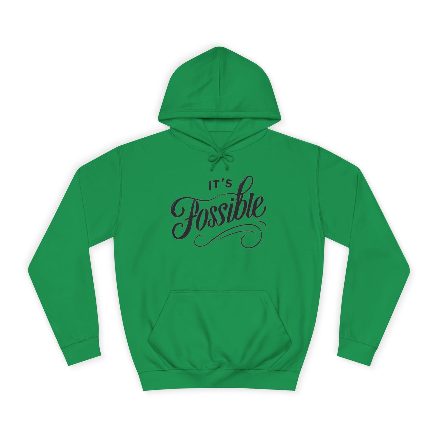 "It's Possible" Motivational Hoodie