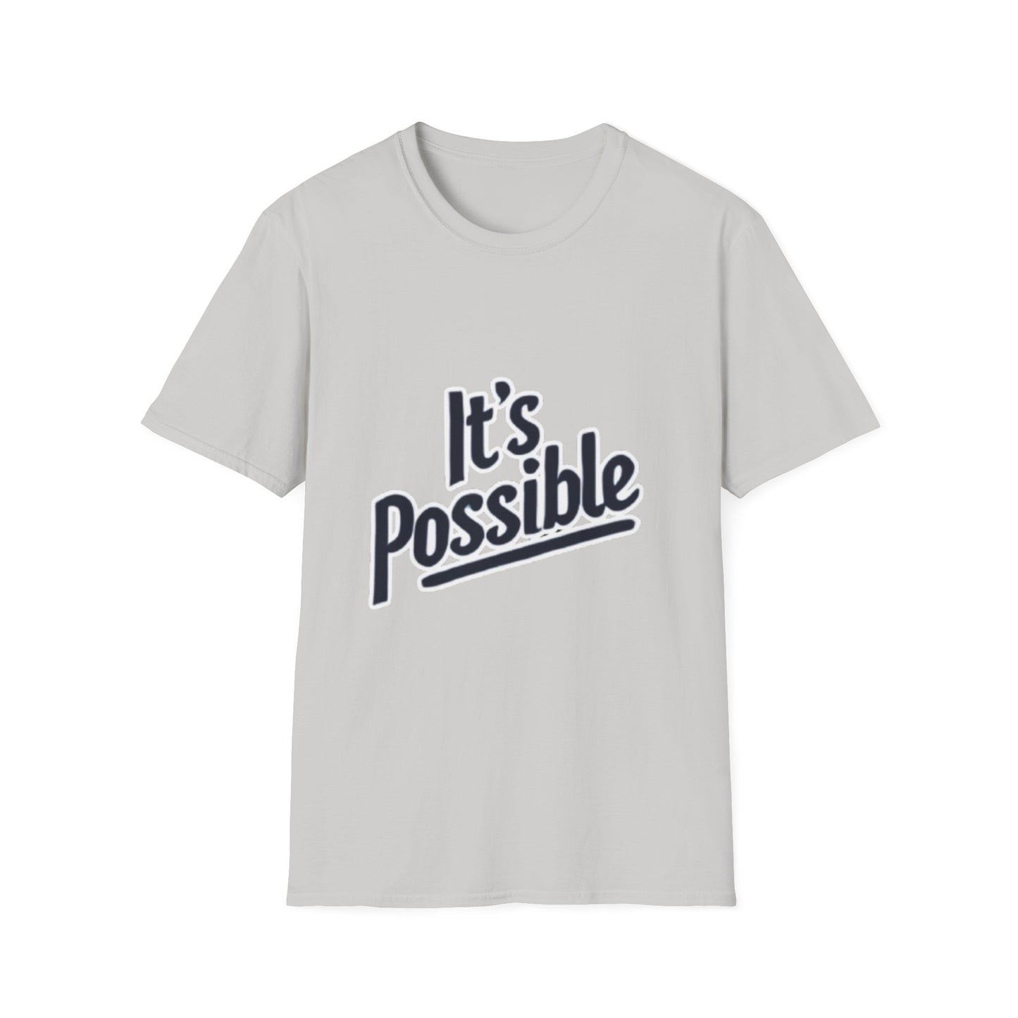 "It's Possible" Motivational Unisex Softstyle T-Shirt