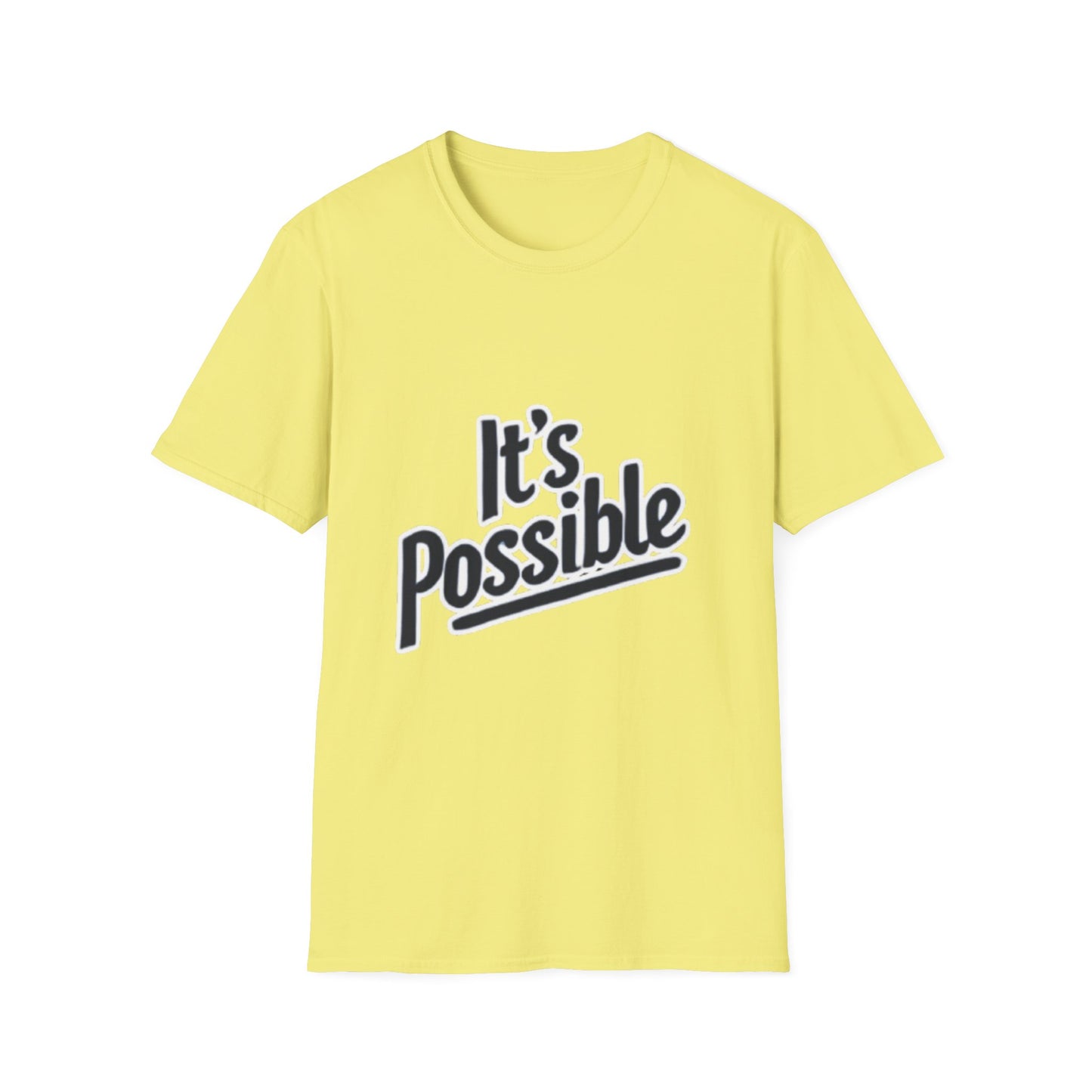 "It's Possible" Motivational Unisex Softstyle T-Shirt