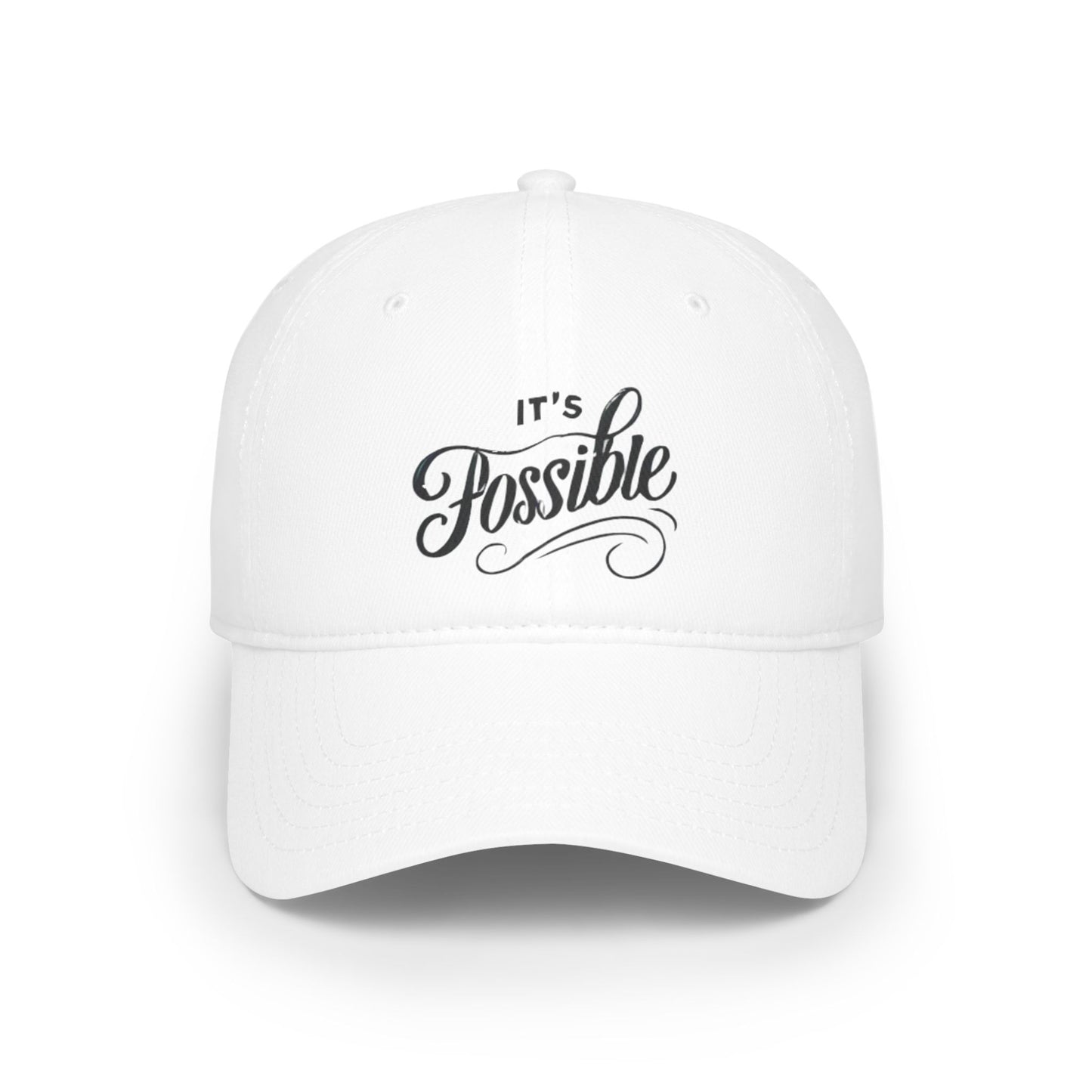 "It's Possible" Motivational Low Profile Baseball Cap