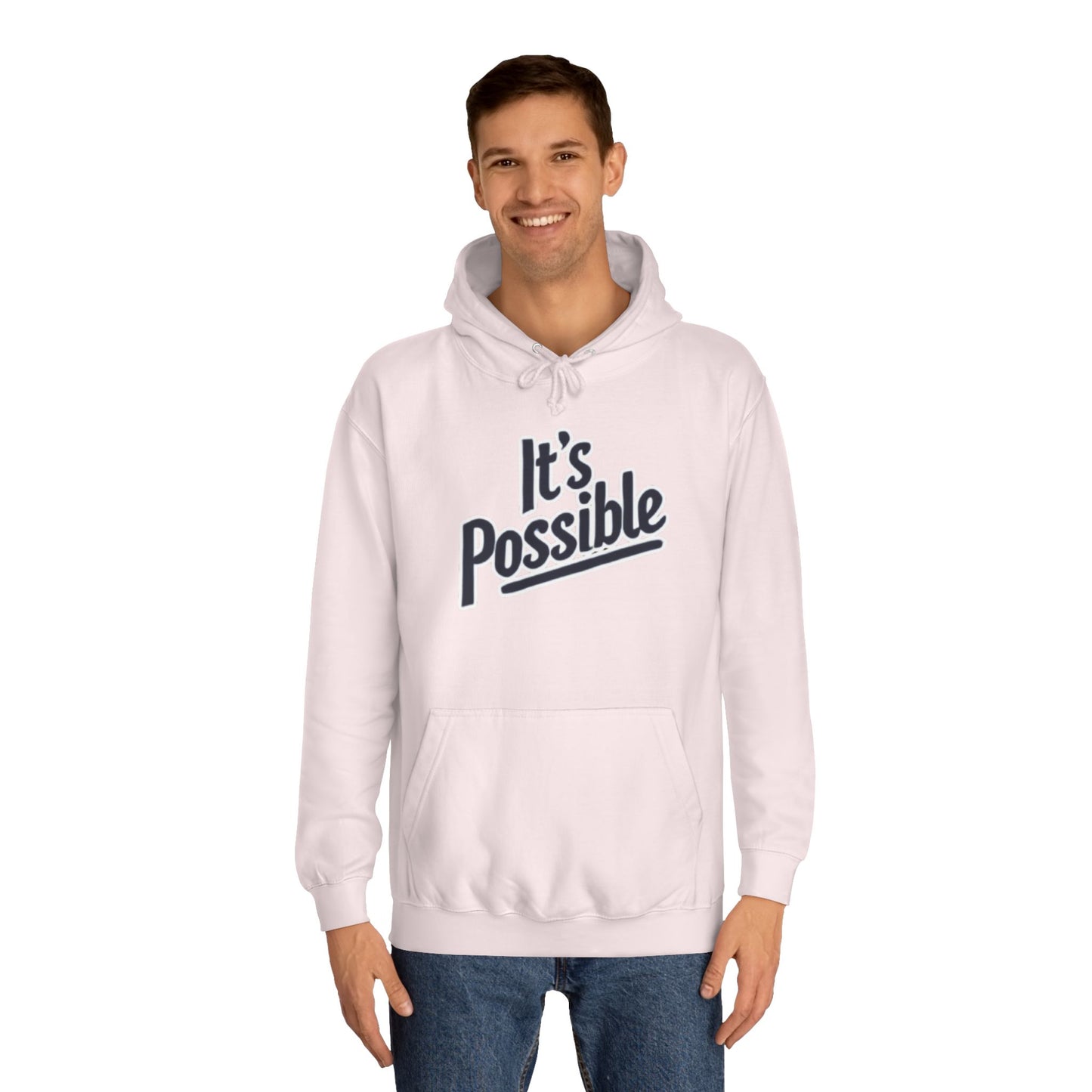 "It's Possible" Motivational Hoodie