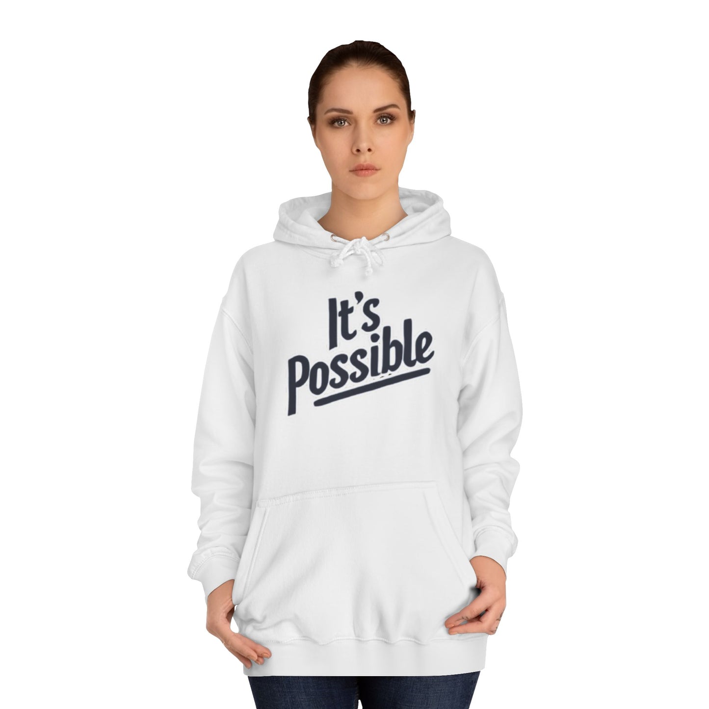 "It's Possible" Motivational Hoodie