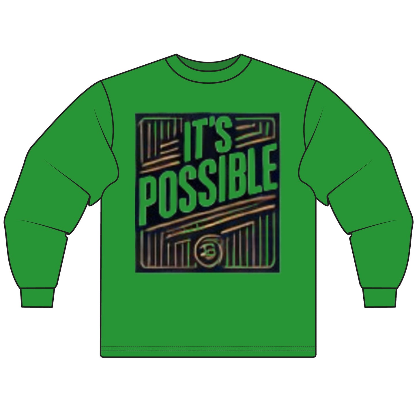 "It's Possible" Motivational Long Sleeve T-Shirt