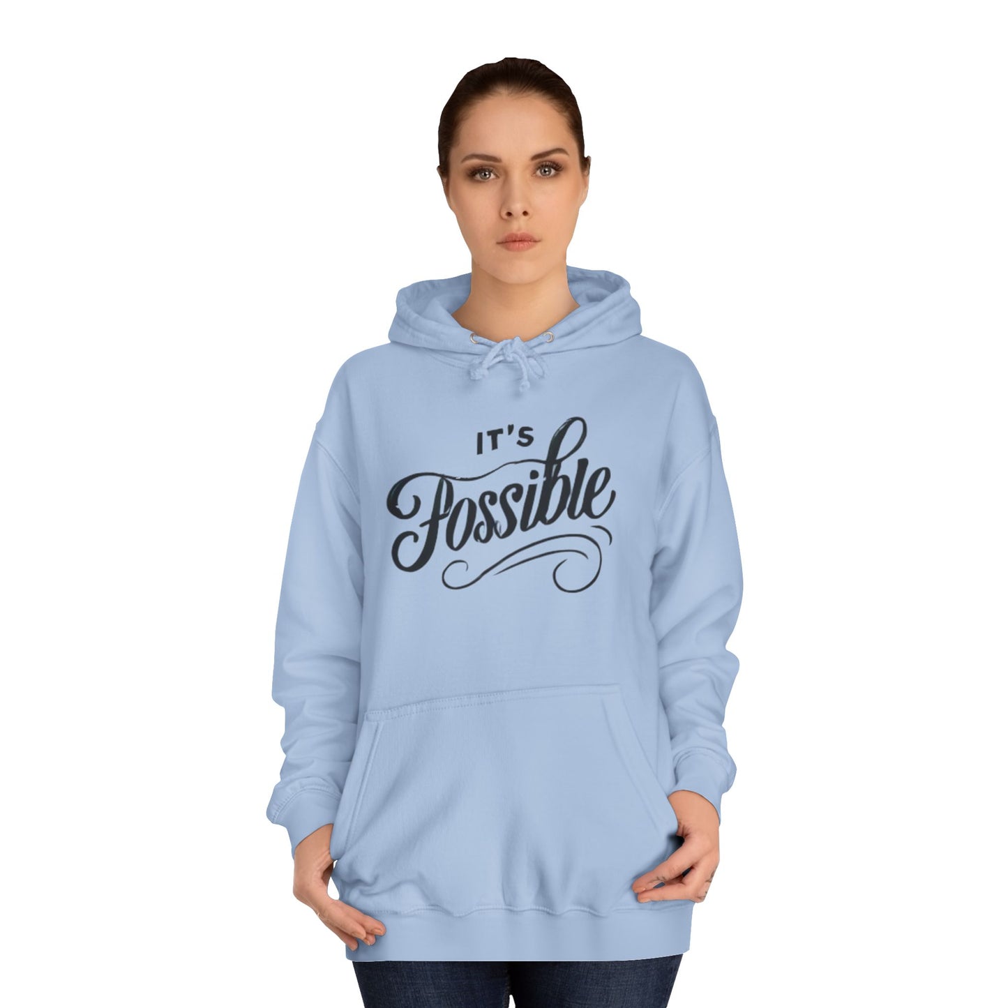 "It's Possible" Motivational Hoodie