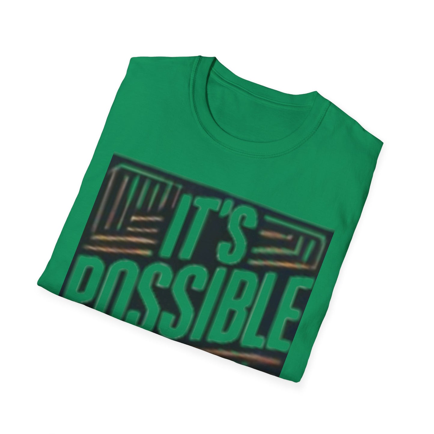 "It's Possible" Motivational Unisex Softstyle T-Shirt