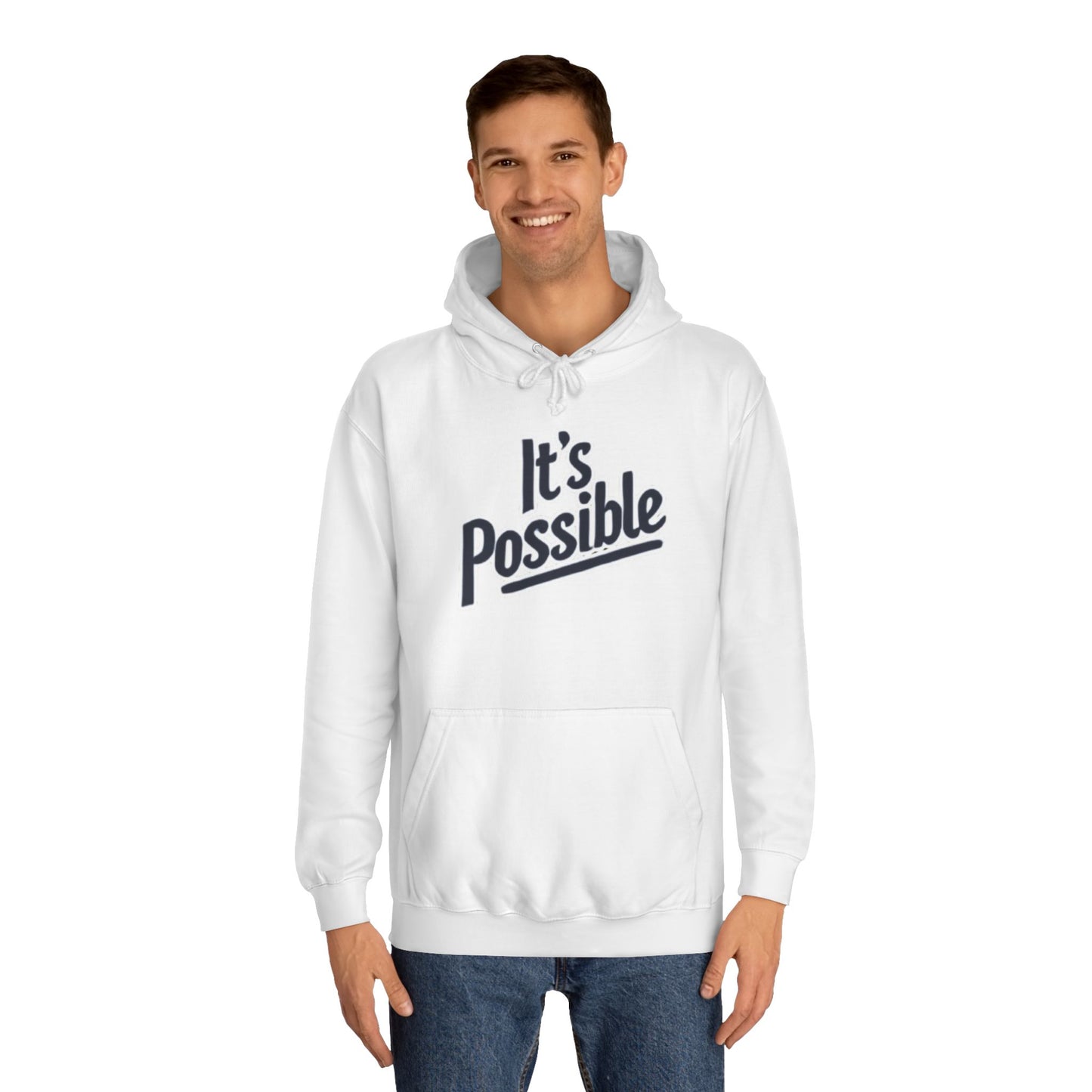 "It's Possible" Motivational Hoodie