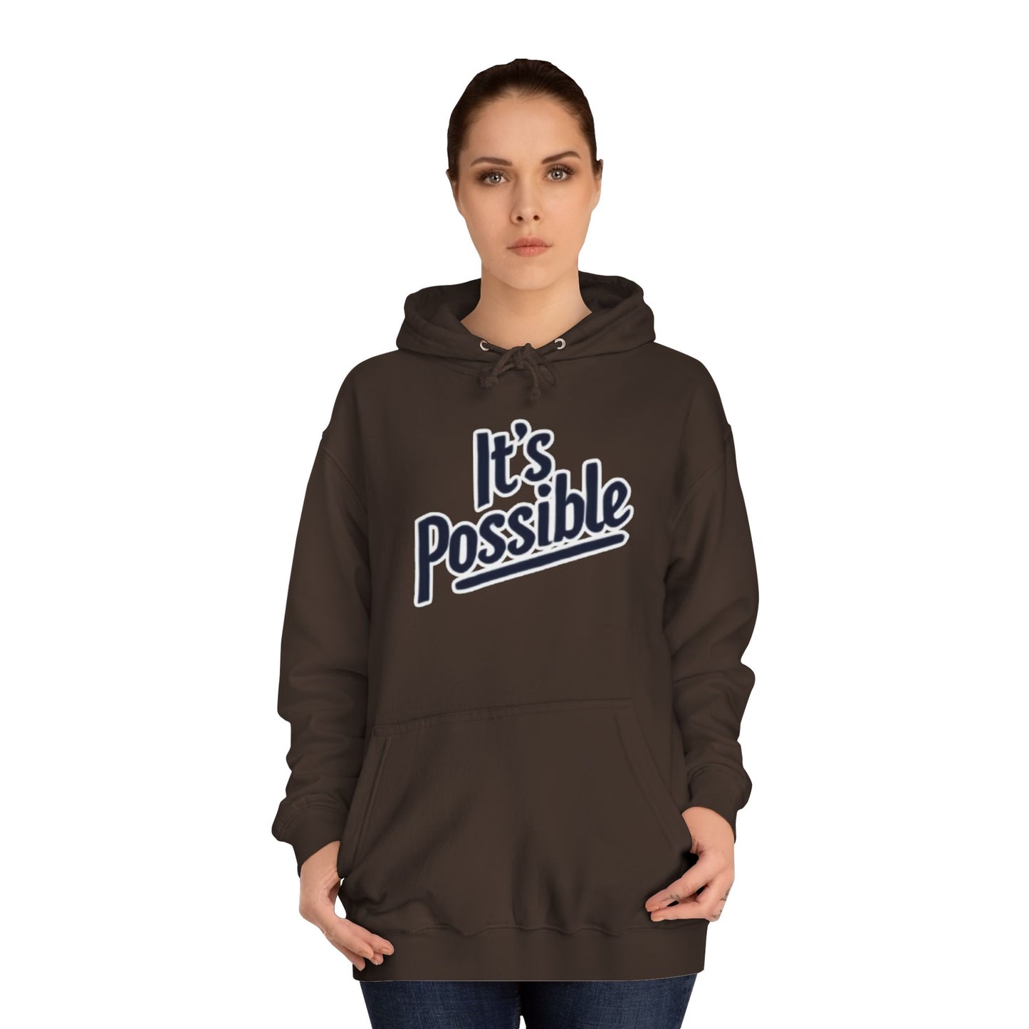 "It's Possible" Motivational Hoodie