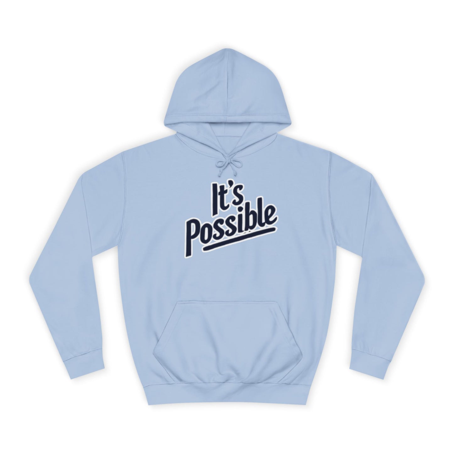 "It's Possible" Motivational Hoodie