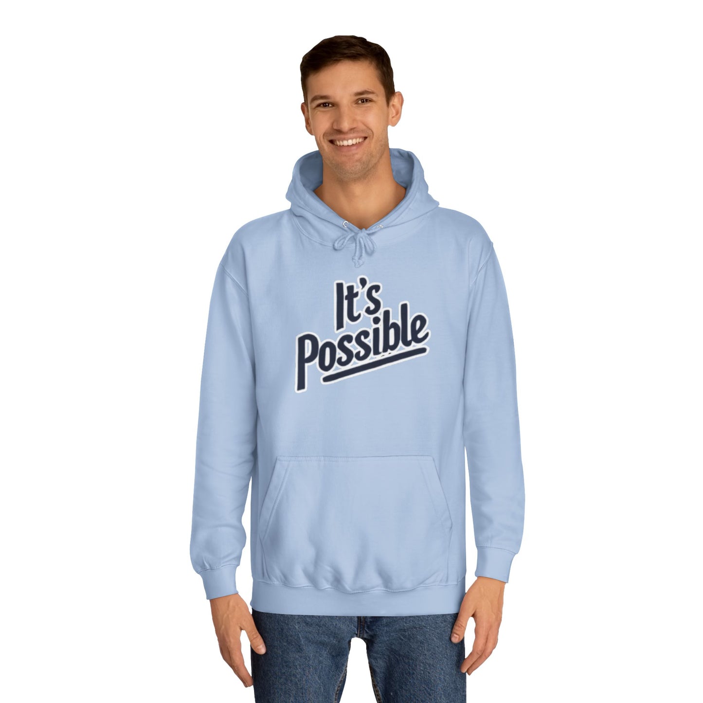 "It's Possible" Motivational Hoodie